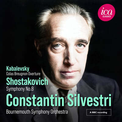 Constantin Silvestri 쇼스타코비치: 교향곡 8번 / 카발렙스키: 콜라 브뢰뇽 서곡 (Shostakovich: Symphony No. 8 & Kabalevsky: Colas Breugnon Overture)