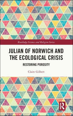 Julian of Norwich and the Ecological Crisis