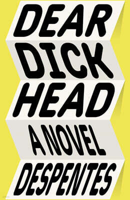 Dear Dickhead