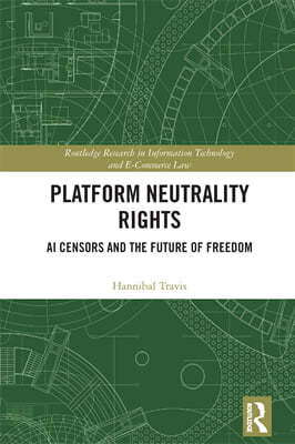 Platform Neutrality Rights