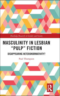 Masculinity in Lesbian Pulp Fiction