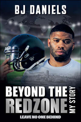 Beyond the Red Zone: My Story