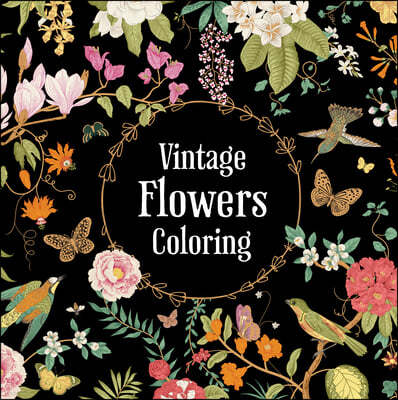 Vintage Flowers Coloring (Keepsake Coloring Books)