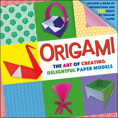 Origami: The Art of Creating Delightful Paper Models [With Origami Paper]