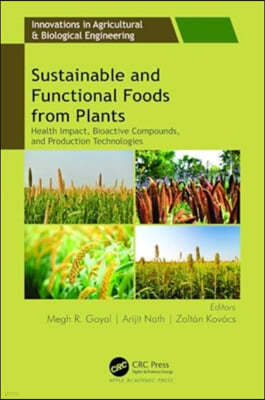 Sustainable and Functional Foods from Plants