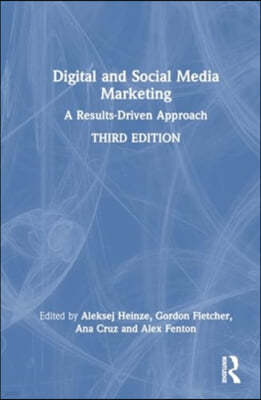 Digital and Social Media Marketing: A Results-Driven Approach