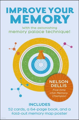 Improve Your Memory: With the Astonishing Memory Palace Technique: Includes 52 Cards, 64-Page Book, and a Fold-Out Memory Map Poster