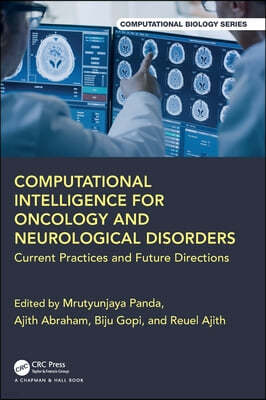 Computational Intelligence for Oncology and Neurological Disorders