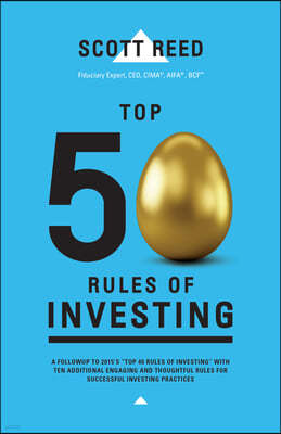 Top 50 Rules of Investing: An Engaging and Thoughtful Guide Down the Path of Successful Investing Practices