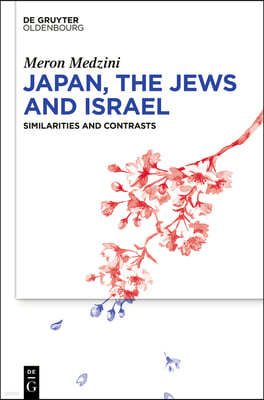 Japan, the Jews, and Israel: Similarities and Contrasts