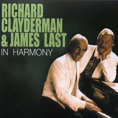 리처드 클레이더만 (Richard Clayderman),제임스 라스트 (James Last) -  In Harmony