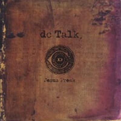 DC Talk / Jesus Freak (수입)