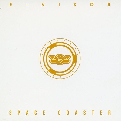 이바이저 (E-visor) - 1집 Space Coaster [E.P]