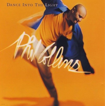 필 콜린스 (Phil Collins) - Dance Into The Light 