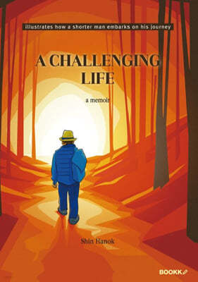A CHALLENGING LIFE