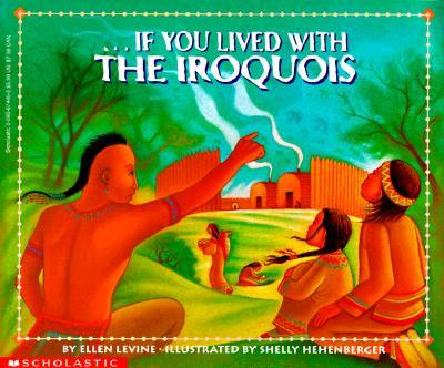 If You Lived with the Iroquois