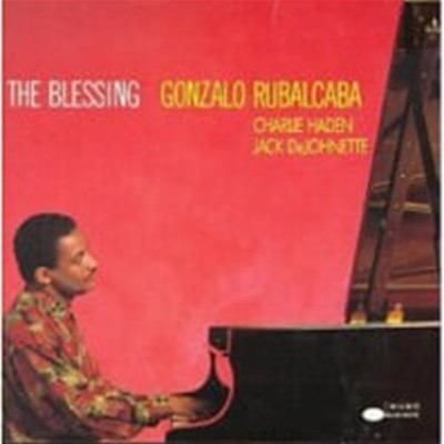 Gonzalo Rubalcaba / The Blessing (Featuring Charlie Haden, Jack DeJohnette) ()