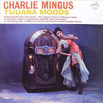 Charles Mingus - Tijuana Moods (180G)(Royal Blue Vinyl)(LP)