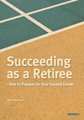 Succeeding as a Retiree