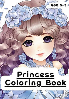 Princess Coloring Book (Age 5-7)