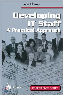 Developing It Staff: A Practical Approach