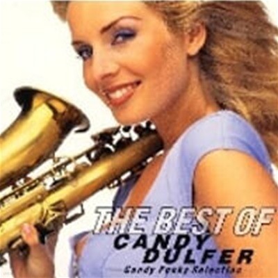 Candy Dulfer / The Best Of Candy Dulfer ? Candy Funky Selection (Ϻ)