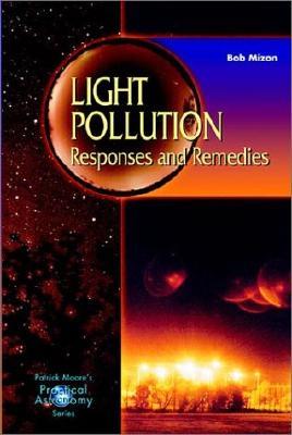 Light Pollution: Responses and Remedies