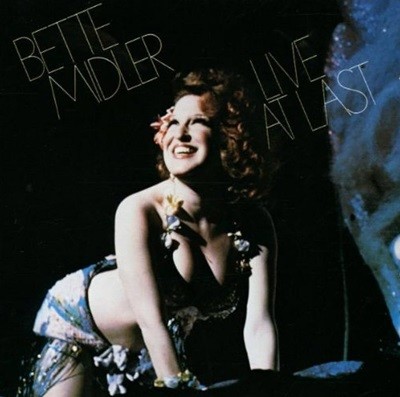 [일본반][LP] Bette Midler - Live At Last [Gatefold] [2LP]