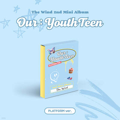 The Wind (더윈드) - 미니앨범 2집 : Our : YouthTeen [Platform ver.]