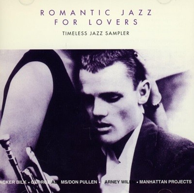 Romantic Jazz For Lovers - Timeless Jazz Sampler