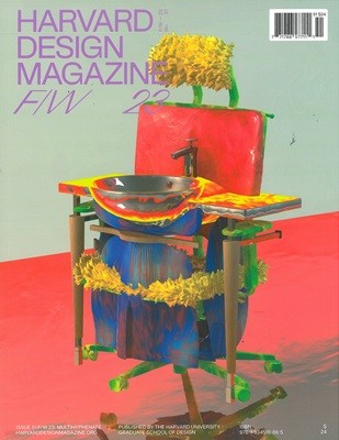 HARVARD DESIGN MAGAZINE  (ݰ) : 2023 no.51