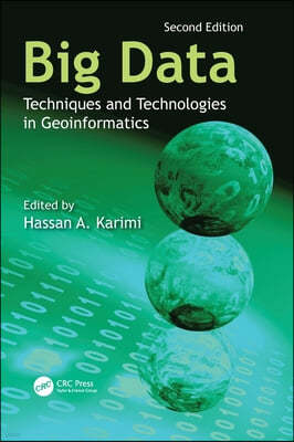 Big Data: Techniques and Technologies in Geoinformatics