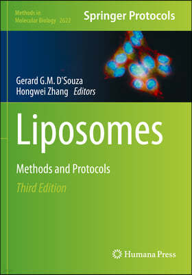 Liposomes: Methods and Protocols