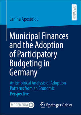 Municipal Finances and the Adoption of Participatory Budgeting in Germany: An Empirical Analysis of Adoption Patterns from an Economic Perspective