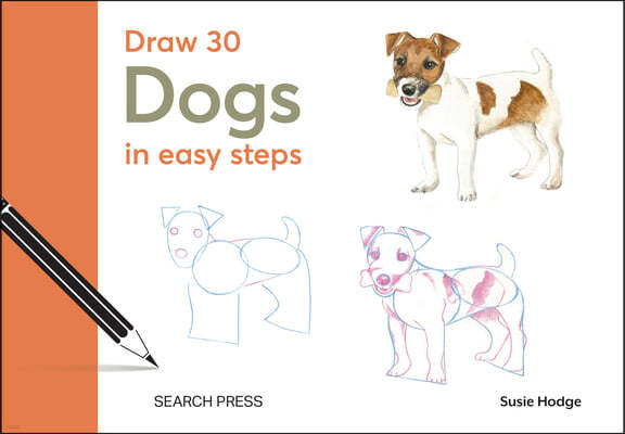 Draw 30: Dogs: In Easy Steps