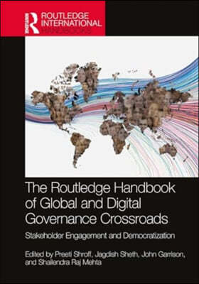 Routledge Handbook of Global and Digital Governance Crossroads