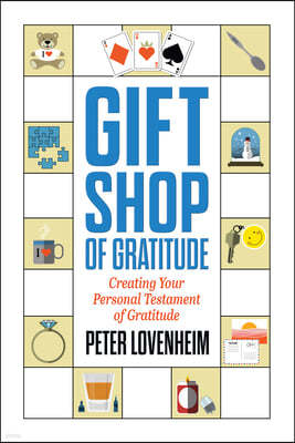 Gift Shop of Gratitude: A Journal to Explore the Journey of Your Life