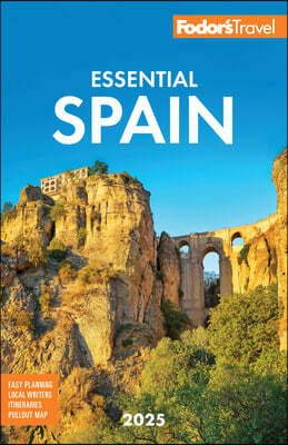 Fodor's Essential Spain 2025