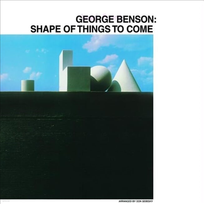 George Benson — Shape Of Things To Come 앨범 커버