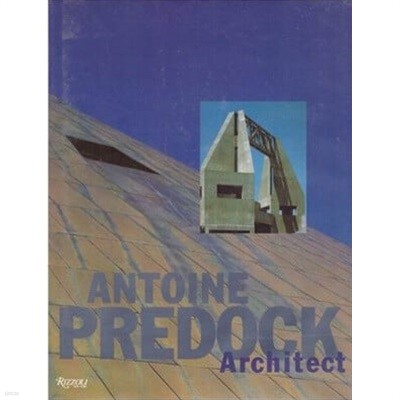Antoine Predock - Architect (Hardcover)