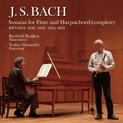 Barthold Kuijken / Yoshio Watanabe : ÷ ڵ带  ҳŸ  (Bach: Sonatas for flute and harpsichord)