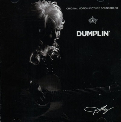 돌리 파튼 (Dolly Parton) -  덤플링 (Dumplin') : OST(US발매)