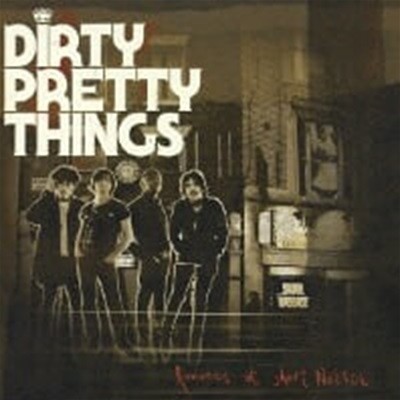 Dirty Pretty Things / Romance At Short Notice (Bonus Tracks/일본수입)