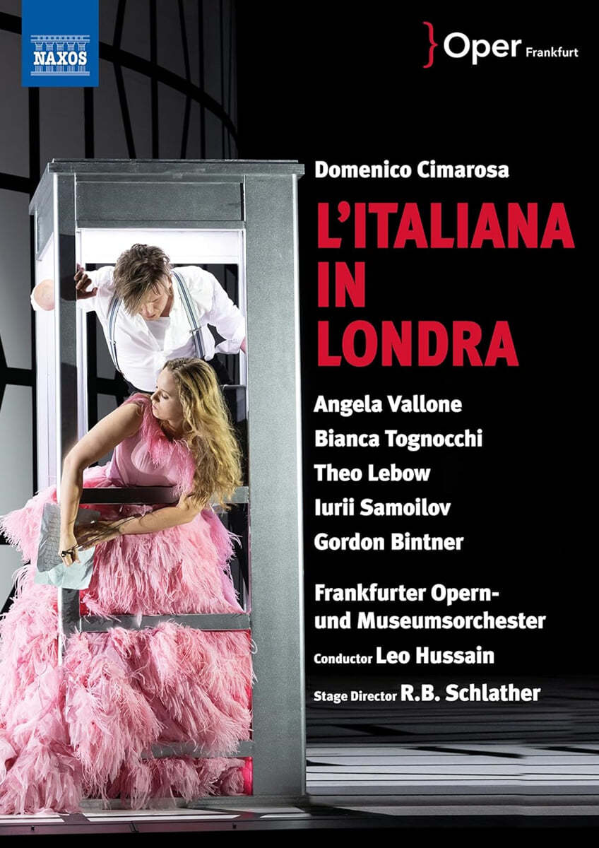 Leo Hussain 치마로사: 오페라 &#39;런던의 이탈리아 여인&#39; (Domenico Cimarosa: l&#39;Italiana in Londra)