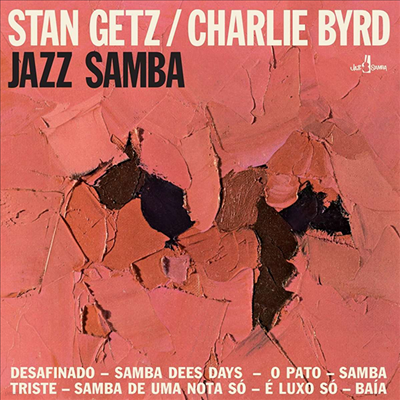 Stan Getz / Charlie Byrd - Jazz Samba (+2 Bonus Tracks) (180g LP)