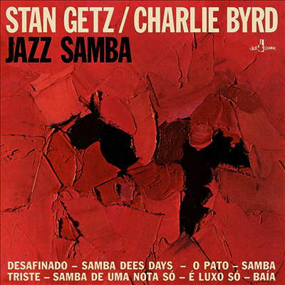 Stan Getz,Charlie Byrd — Jazz Samba (+2 Bonus Tracks) 앨범 커버