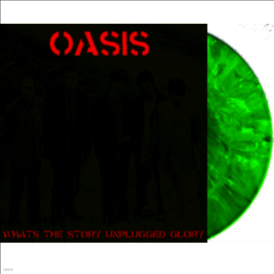 Oasis — What's The Story Unplugged Glory 앨범 커버