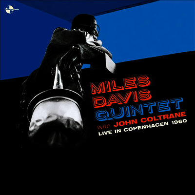 Miles Davis Quintet & John Coltrane — Live In Copenhagen 1960 (3 Bonus Tracks) 앨범 커버