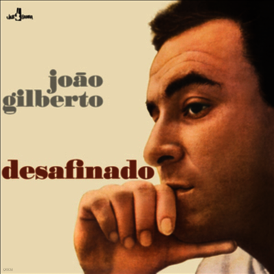Joao Gilberto — Desafinado (Jazz Samba Reissue)(Bonus Tracks) 앨범 커버