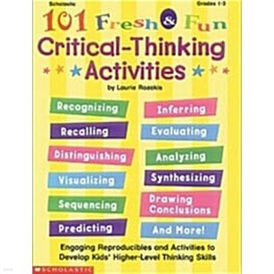 101 Fresh & Fun Critical-Thinking Activities (Grades 1-3)